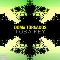 Doma Tornados — Toba Rey Cover Art