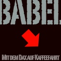 Babel — Mit dem Dax auf Kaffeefahrt Cover Art