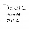 Wolfgang Kirchheim — Debil und/ohne Ziel Cover Art