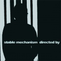 Stable Mechanism — Directed By Cover Art