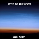 Louigi Verona — Life In The Troposphere Cover Art
