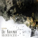 Ulf Kramer — Abortifacient Cover Art