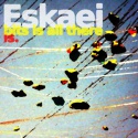 Eskaei — Bits Is All There Is Cover Art