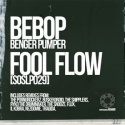 Bebop Banger Pumper — Fool Flow Cover Art