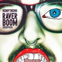 Bebop — Raver Boom Cover Art