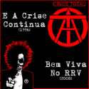 Crise Total — E A Crise Continua + Bem Viva No RRV Cover Art