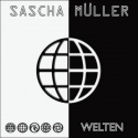 Sascha Müller — Welten Cover Art