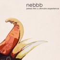 Nebbb — Jarred Fink’s Ultimate Experience Cover Art