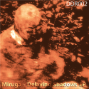 Miruga — Delaying Shadows EP Cover Art