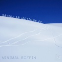 Minimal Boffin — Granular Motions EP Cover Art