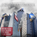 Various Artists — Destruyendo la Industria Musical Cover Art