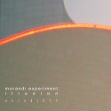 Morandi Experiment — Illusion Cover Art