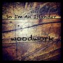 So I&amp;#039;m An Islander — Woodwork Cover Art