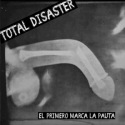 Total Disaster — El Primero Marca la Pauta Cover Art