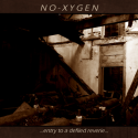 No-xygen — ...entry to a defiled reverie... Cover Art