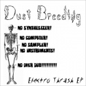 Dust Breeding — Electro Thrash EP Cover Art