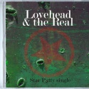 LoveHead &amp;amp; the Real — Star/Putty single Cover Art
