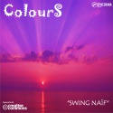 COLOURS — Swing Naif Cover Art