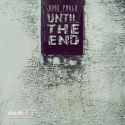 Joao Paulo — Until The End Cover Art