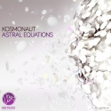 kosmonaut — Astral Equations EP Cover Art