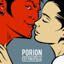 Porion — Porion Est Fou D&#039;Elle Cover Art
