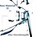 Max Scordamaglia — Raw Material II Cover Art