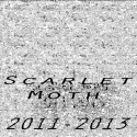 Scarlet Moth — Scarlet Moth: 2011-2013 Cover Art