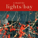 A Model Kit — Lights/Bay Cover Art