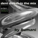 Deni Diezer — Deni Diezer in the mix by Bumani Cover Art
