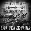 Sans Libertas — Una Vida de Punk Cover Art