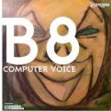 B8 — Computer Voice Cover Art