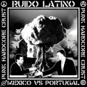Various Artists — Ruido Latino: Mexico vs Portugal Cover Art