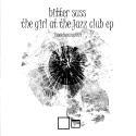 bitter suss — the girl at the jazz club ep Cover Art