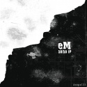eM — 50/50 EP Cover Art