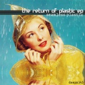 Seamless Plastic — The Return Of Plastic EP Cover Art