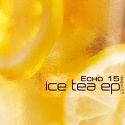 Echo 15 — Ice Tea EP Cover Art