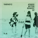 Atarix — Better Remedy EP Cover Art