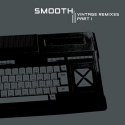 Smooth — Vintage Remixes Part I Cover Art