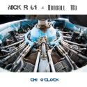 Nick R 61 &amp;amp; Kendall Wa — Chi o&#039;Clock Cover Art