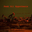 Peak Oil Hypothesis — Fracked All To Hell Cover Art