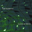 Half Evidence — Graines de silence Cover Art