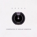Ersha — Conservation Of Angular Momentum Cover Art