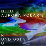 Noid — Aurora Polaris Cover Art