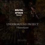 Underground Project — Horrorizzer Cover Art