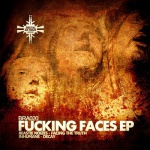 Various Artists — FUCKING FACES EP Cover Art