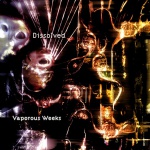 Dissolved — Vaporous Weeks Cover Art