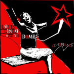 Louis Lingg and the Bombs — Conspiracy Cover Art