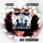 Dissolved / Nonima — Foil Splinters Cover Art