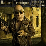 Batard Tronique — Gangsta Paradise Cover Art
