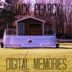 Jack Pearcy — Digital Memories Cover Art